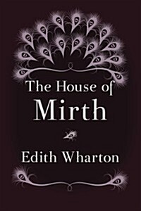 The House of Mirth: Original and Unabridged (Paperback)