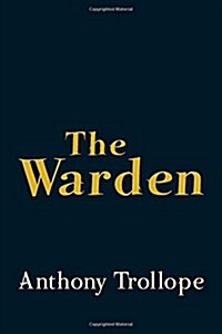 The Warden: Original and Unabridged (Paperback)