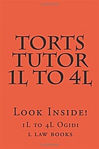 Torts Tutor 1l to 4l: Look Inside! (Paperback)