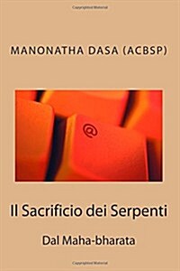 Il Sacrificio Dei Serpenti (Paperback)