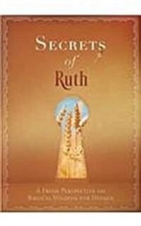Secrets of Ruth (Paperback, Deckle Edge)
