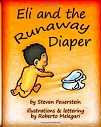 Eli and the Runaway Diaper (Paperback)