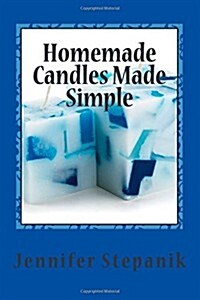 Homemade Candles Made Simple (Paperback)