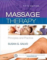Massage Therapy: Principles and Practice (Paperback, 5, Revised)