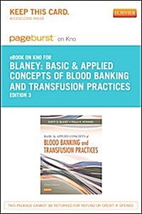 Basic & Applied Concepts of Blood Banking and Transfusion Practices (Pass Code, 3rd)