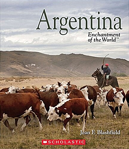 Argentina (Enchantment of the World) (Library Edition) (Hardcover, Library)