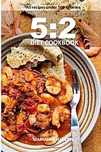 5: 2 Diet Cookbook (Paperback)