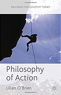 Philosophy of Action (Hardcover)