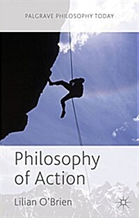 Philosophy of Action (Paperback)