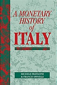 A Monetary History of Italy (Hardcover)