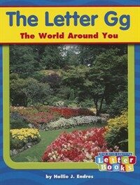 The Letter Gg: The World Around You (Paperback)