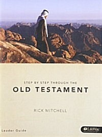 Step by Step Through the Old Testament (Leader Guide) (Paperback)