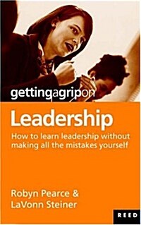 Getting a Grip on Leadership (Paperback)