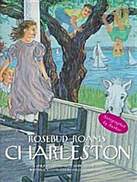 Rosebud Roams Charleston (Hardcover)