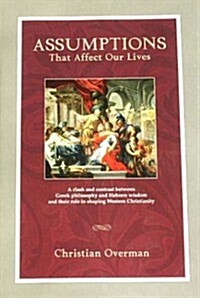 Assumptions That Affect Our Lives (Textbook) (Paperback)