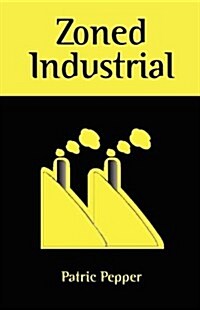 Zoned Industrial (Paperback)