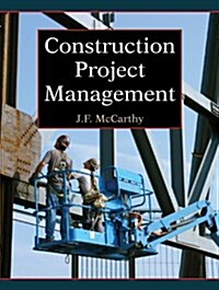 Construction Project Management (Hardcover)