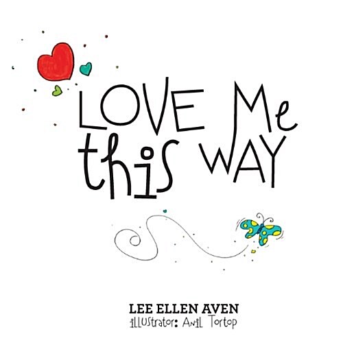 Love Me This Way (Paperback)