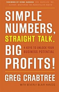 Simple Numbers, Straight Talk, Big Profits! (Paperback)