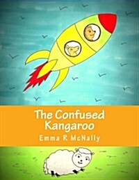 The Confused Kangaroo (Paperback)