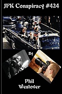 JFK Conspiracy #424 (Paperback)