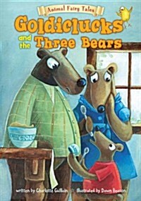 Goldiclucks and the Three Bears (Paperback)