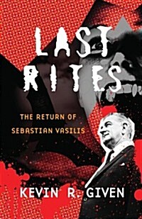 Last Rites: The Return of Sebastian Vasilis (Paperback)