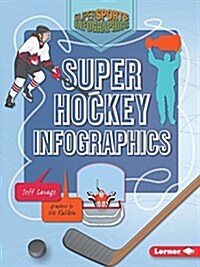 Super Hockey Infographics (Paperback)