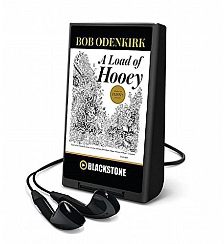 A Load of Hooey: A Collection of New Short Humor Fiction (Pre-Recorded Audio Player)