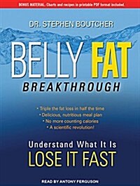 Belly Fat Breakthrough (Audio CD, Unabridged)