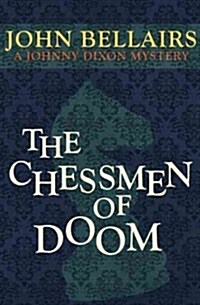 The Chessmen of Doom (Paperback)