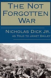 The Not Forgotten War (Paperback)