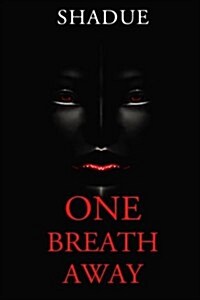 One Breath Away (Paperback)