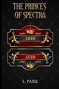 The Princes of Spectra: New England Secret Society, Book 2 (Paperback)