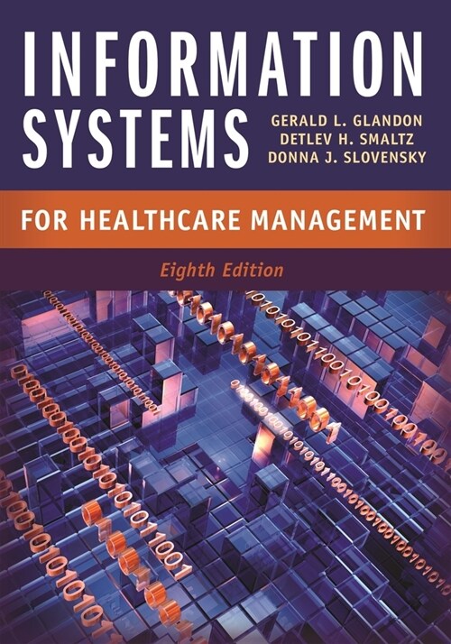 Information Systems for Healthcare Management, Eighth Edition (Hardcover)
