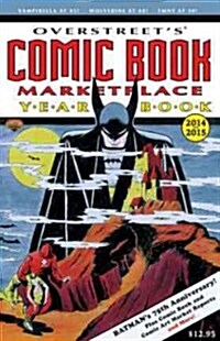 Overstreets Comic Book Marketplace Yearbook (Paperback, 2014-2015)