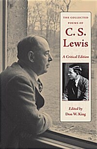 The Collected Poems of C. S. Lewis (Hardcover, Critical)