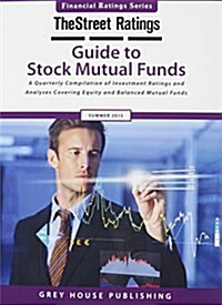 Thestreet Ratings Guide to Stock Mutual Funds, Summer 2015 (Paperback)