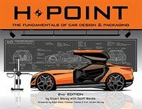 H-Point: The Fundamentals of Car Design & Packaging (Paperback, 2 ed)