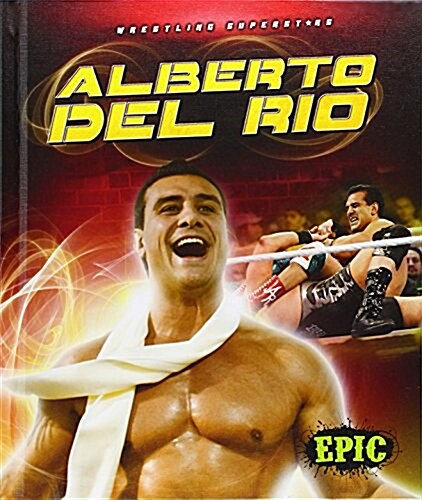 Alberto del Rio (Library Binding)