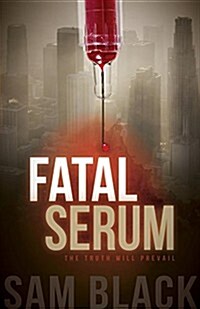 Fatal Serum (Paperback)