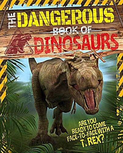 The Dangerous Book of Dinosaurs (Paperback)