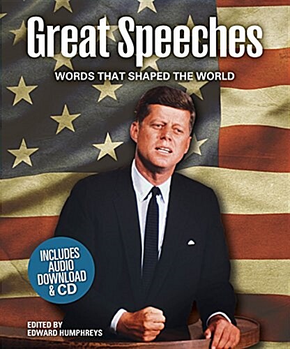 Great Speeches : Words That Shaped the World (Hardcover)