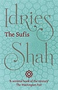 The Sufis (Paperback, 7 ed)