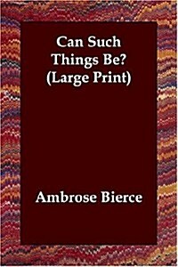 Can Such Things Be? (Paperback)