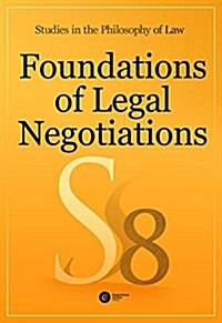 Foundations of Legal Negotiations, Volume 8 (Hardcover)