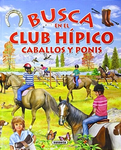 Busca En El Club H?ico Caballos Y Ponis (Hardcover)