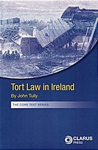 Tort Law in Ireland (Paperback)