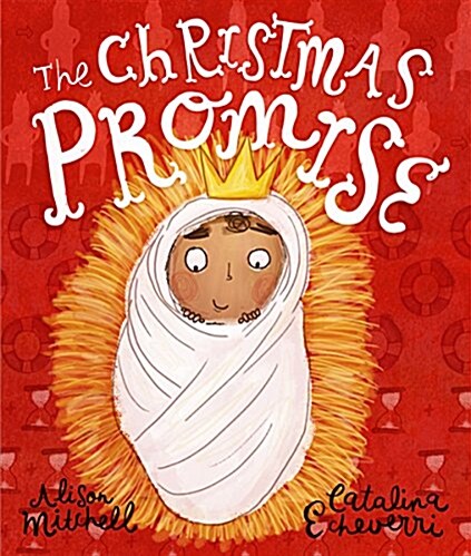 The Christmas Promise Storybook : A True Story from the Bible about Gods Forever King (Hardcover)
