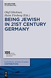 Being Jewish in 21st-Century Germany (Hardcover)